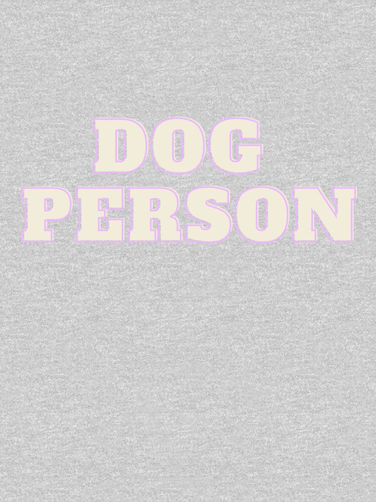 "Dog Person" Design for Dog People by yeradoll