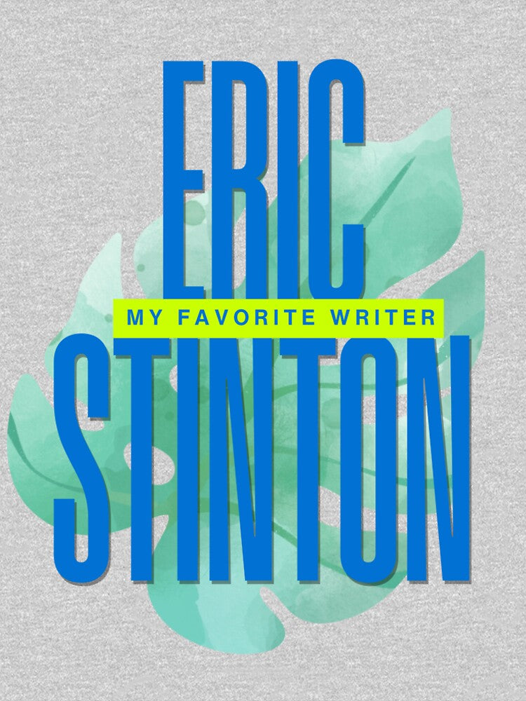 My Favorite Writer is Eric Stinton by thejessbeast