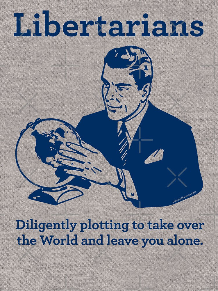 The Libertarian Plot by LibertyManiacs