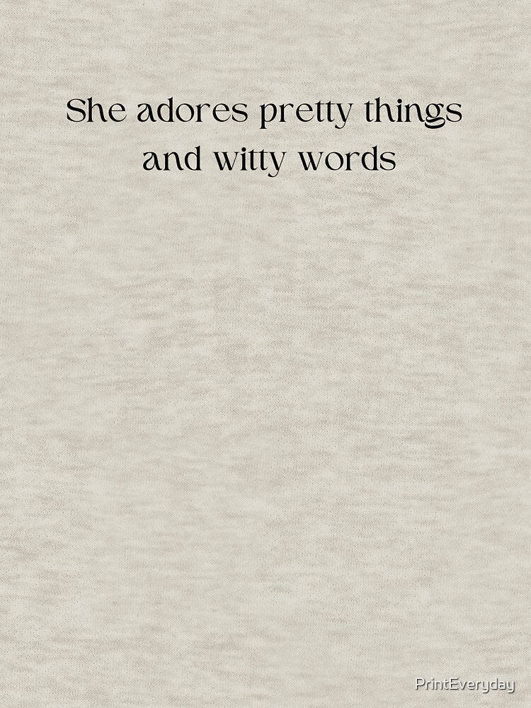 Pretty Things & Witty Words! by PrintEveryday