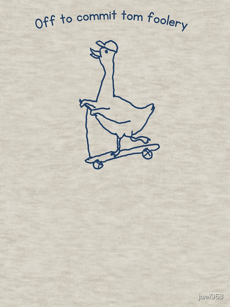 Off to Commit Tom Foolery Goose Funny Weirdcore by Cute NovelTeez