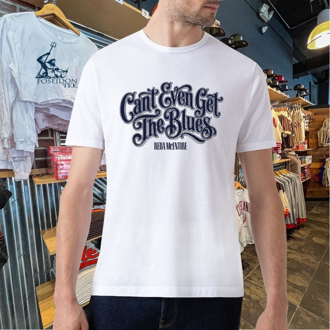 Reba Mcentire Can’t Even Get The Blues Ringer T-shirt