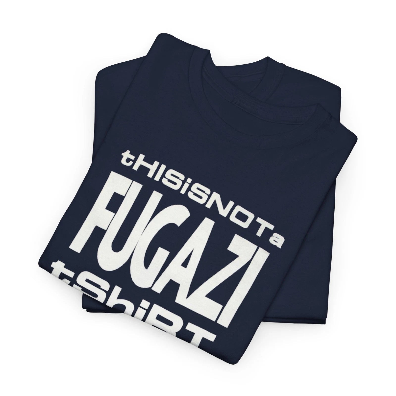 This is not a fugazi tshirt - punk Unisex Heavy Cotton Tee