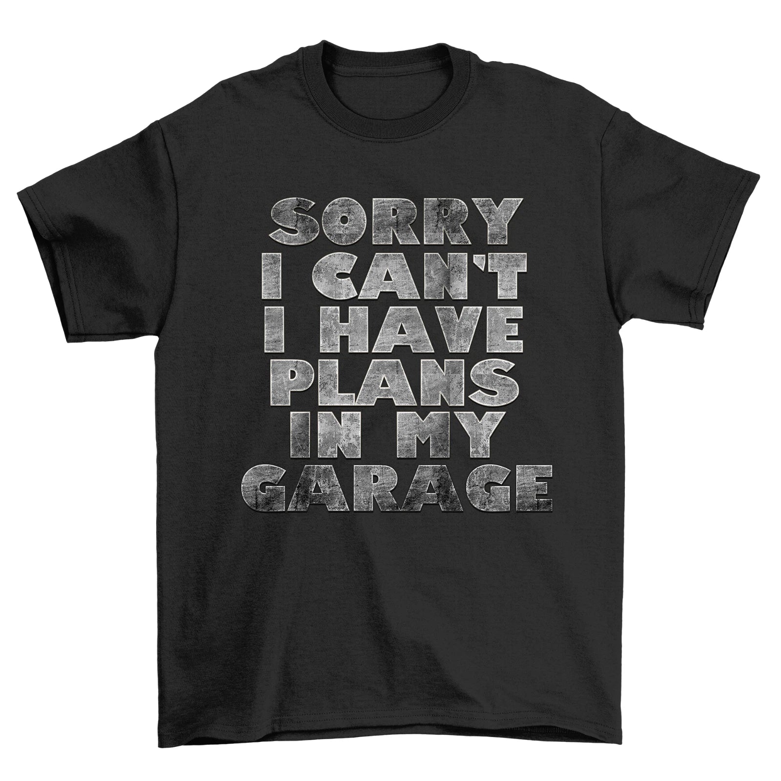 Sorry I cant I Have Plans In My Garage T-Shirt Mens Biker Mechanic Car Gift