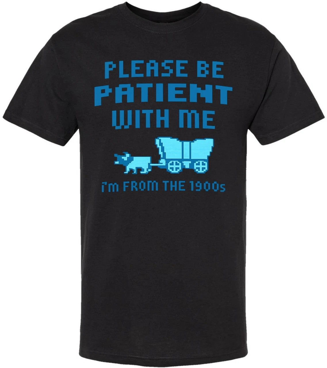 Funny Retro Pixel Art T-Shirt Please Be Patient With Me I'm From the 1900s' Tee