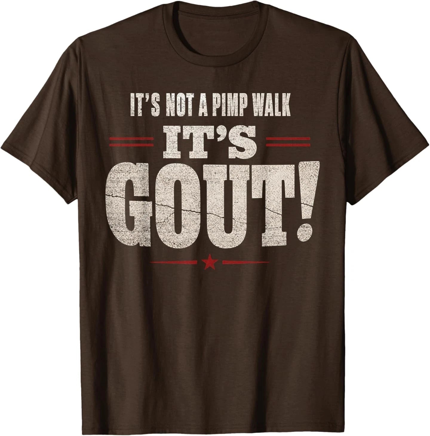 It's Not A Pimp Walk It's Gout Funny Old Man Medical Humor T-Shirt