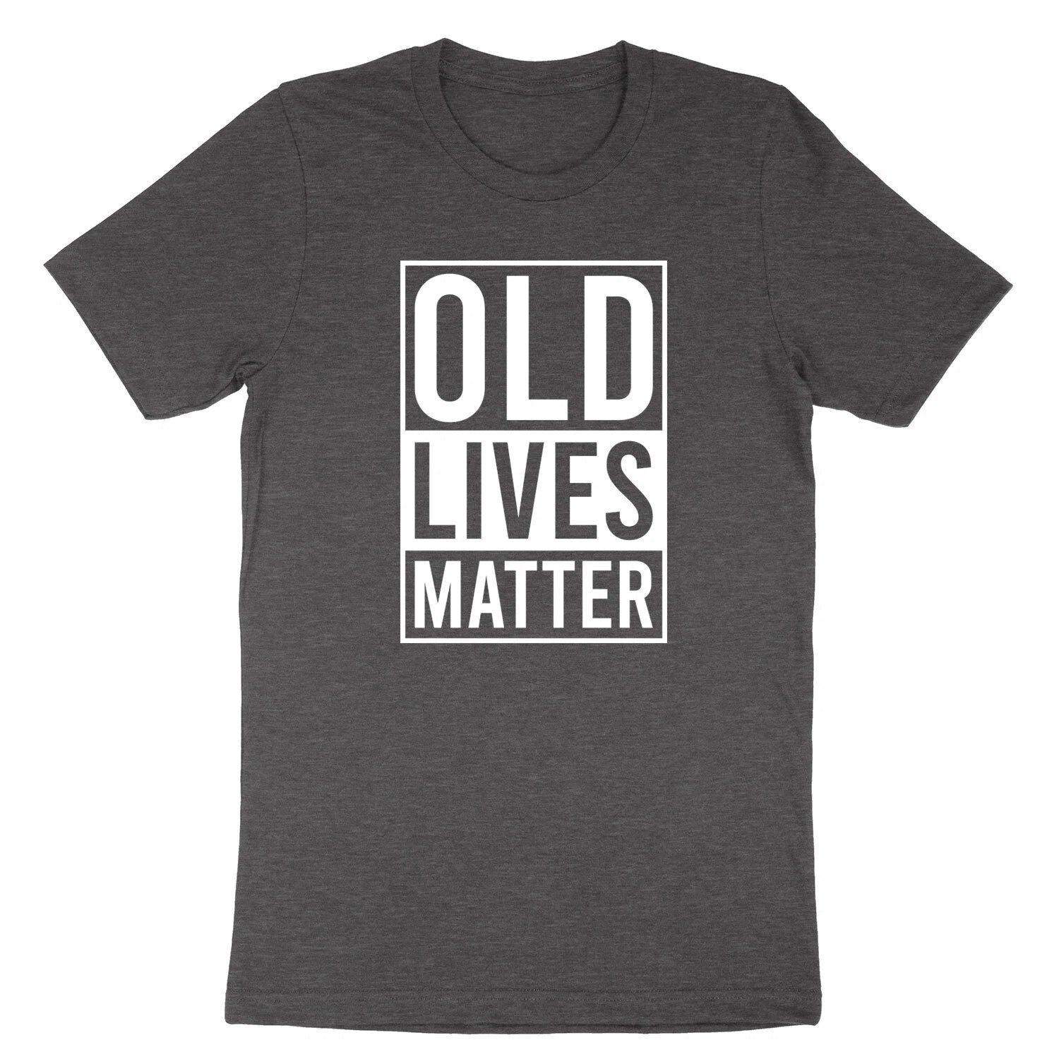 Old Lives Matter T-shirt Funny Retirement Gift Grandpa Fathers Day Tee Dad Shirt