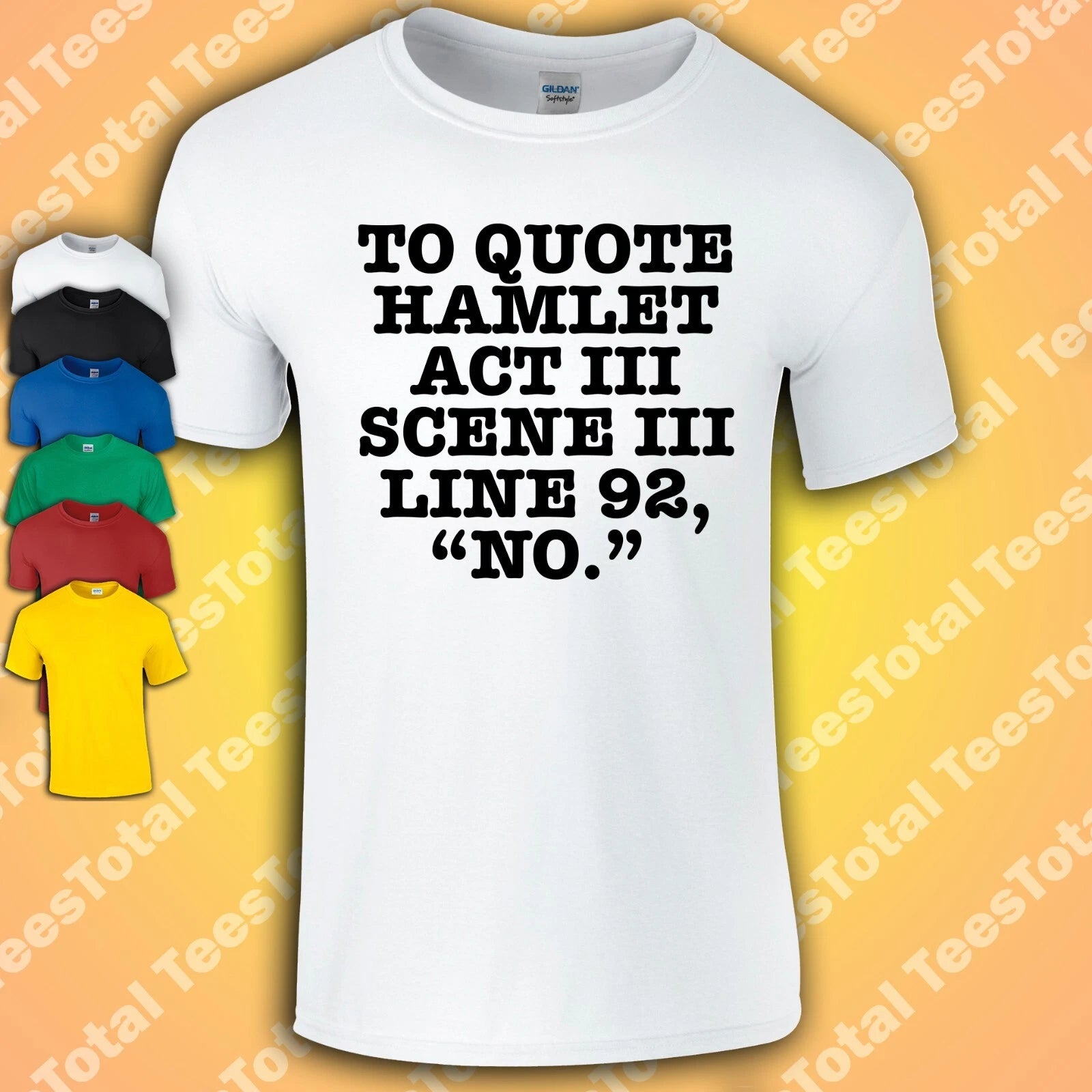 To Quote Hamlet T-Shirt | Shakespeare | Funny | Literature | Books | Geek