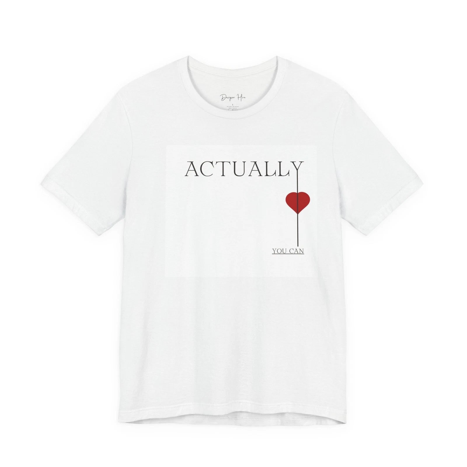 Actually Heart Tee | Minimalist Typography Shirt