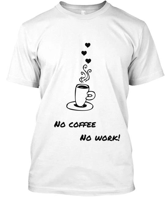 Coffee Lovers T-shirt Made in the USA Size S to 5XL