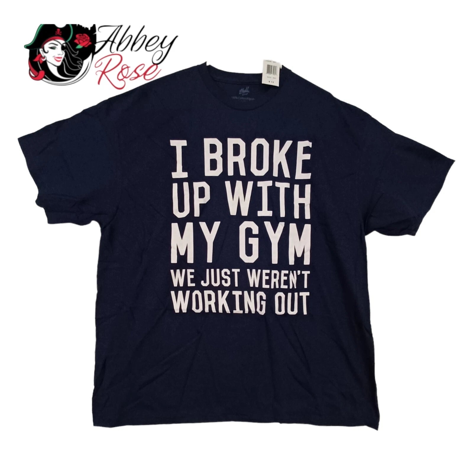 NWT I broke up with Gym We just weren't working out Funny T-shirt Black Size XXL