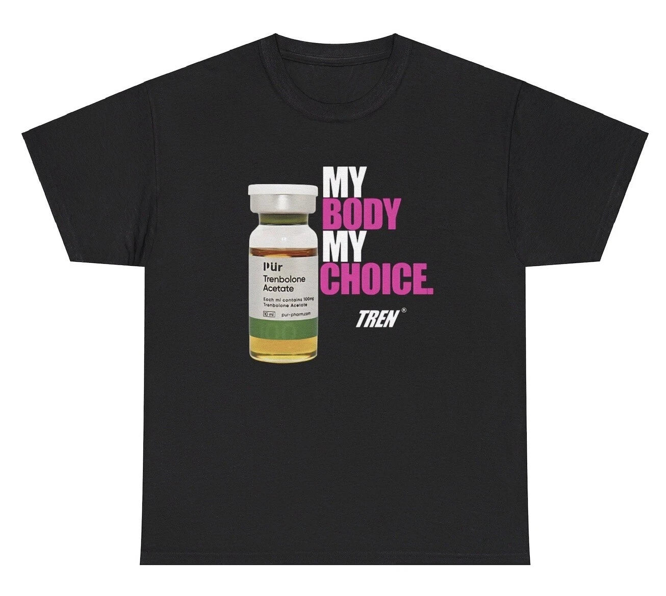 My Body My Choice T Shirt Funny Gym Parody Tren Pump Cover Meme Humor Tee
