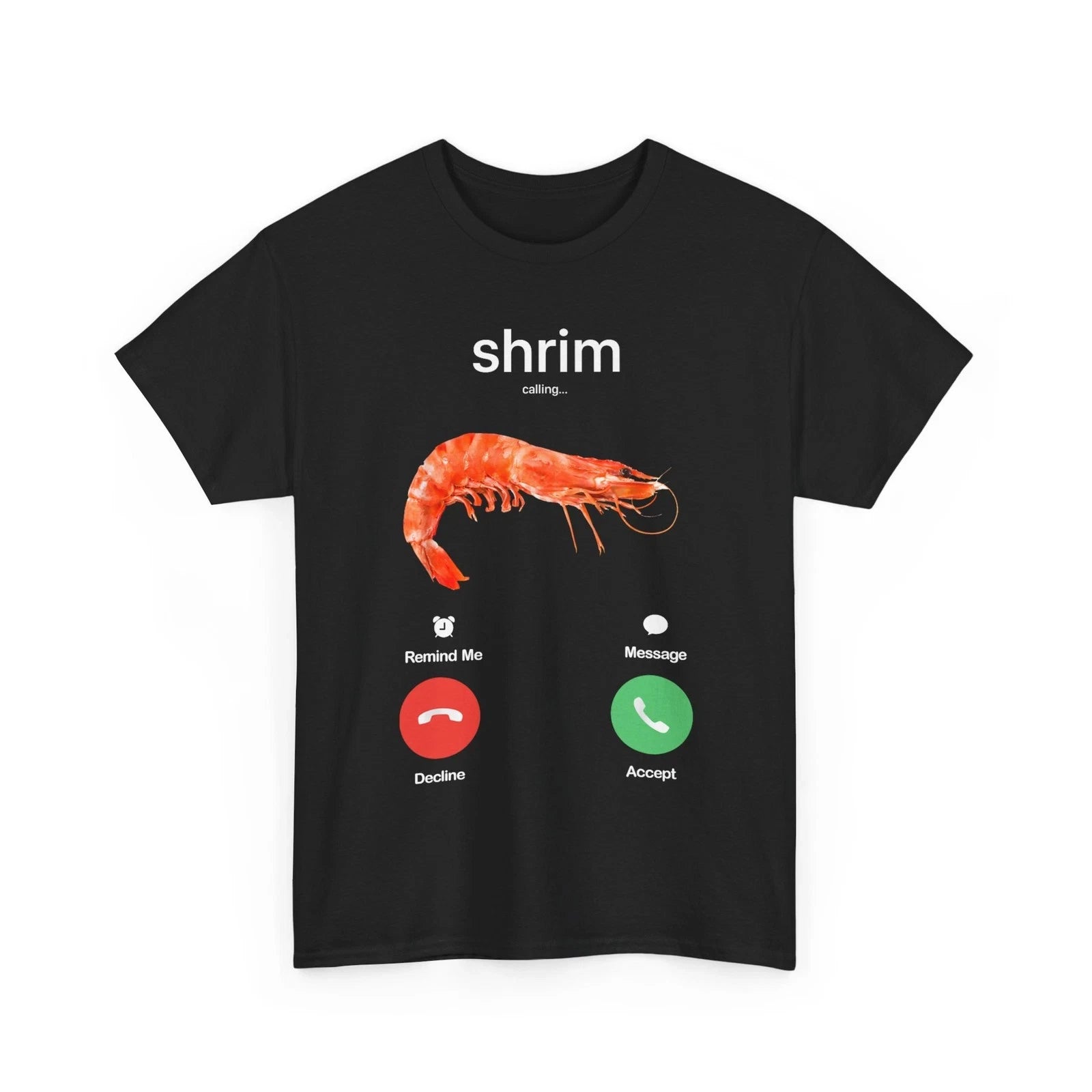 Shrim Calling Shirt, Funny Meme Shrim is Calling Misspelled T-Shirt