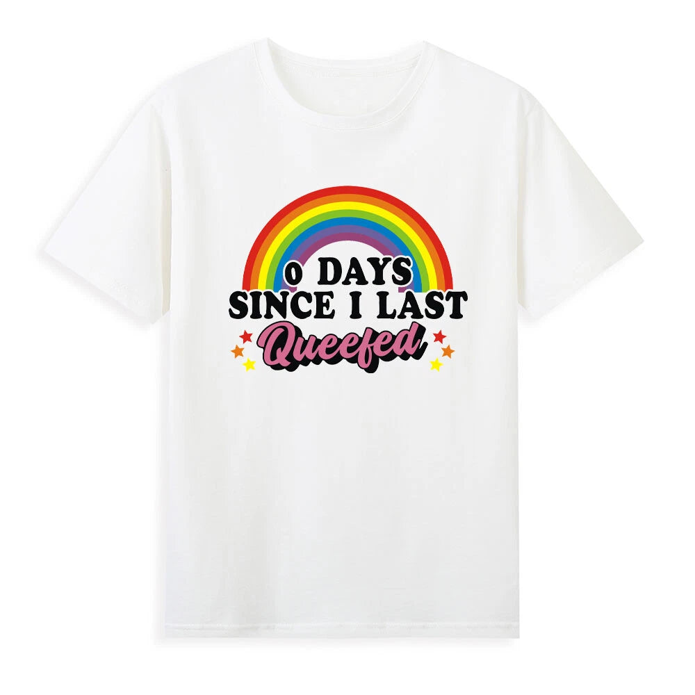 0 Days Since I Last Queefed Queef Inappropriate Embarrassing T-Shirt