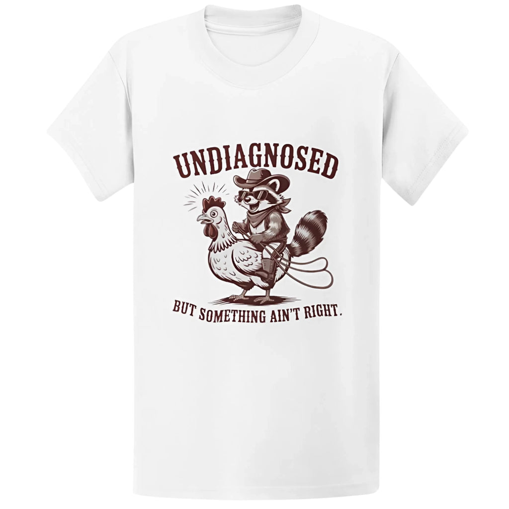 Something Ain't Right Raccoon T-Shirt - Funny Cowboy Sarcastic Gift Tee