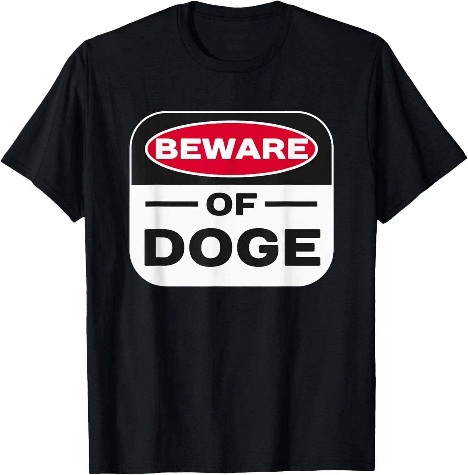 Beware Of Doge Meme Department Of Government T-Shirt