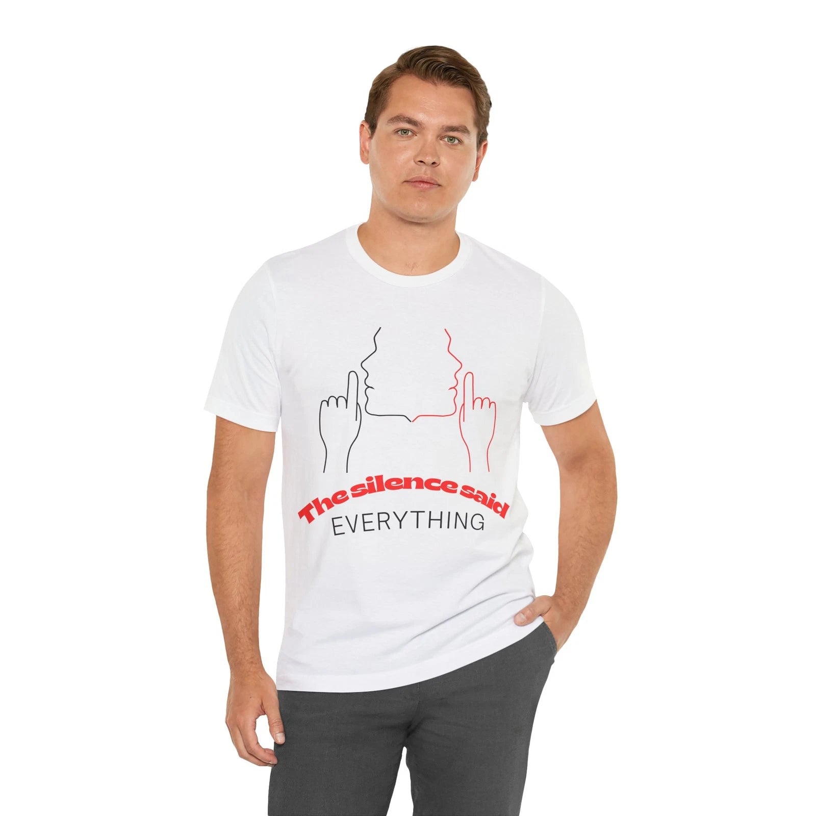 The Silence Said Everything | Minimalist Quote Tee, Quiet Power, Mental Strength