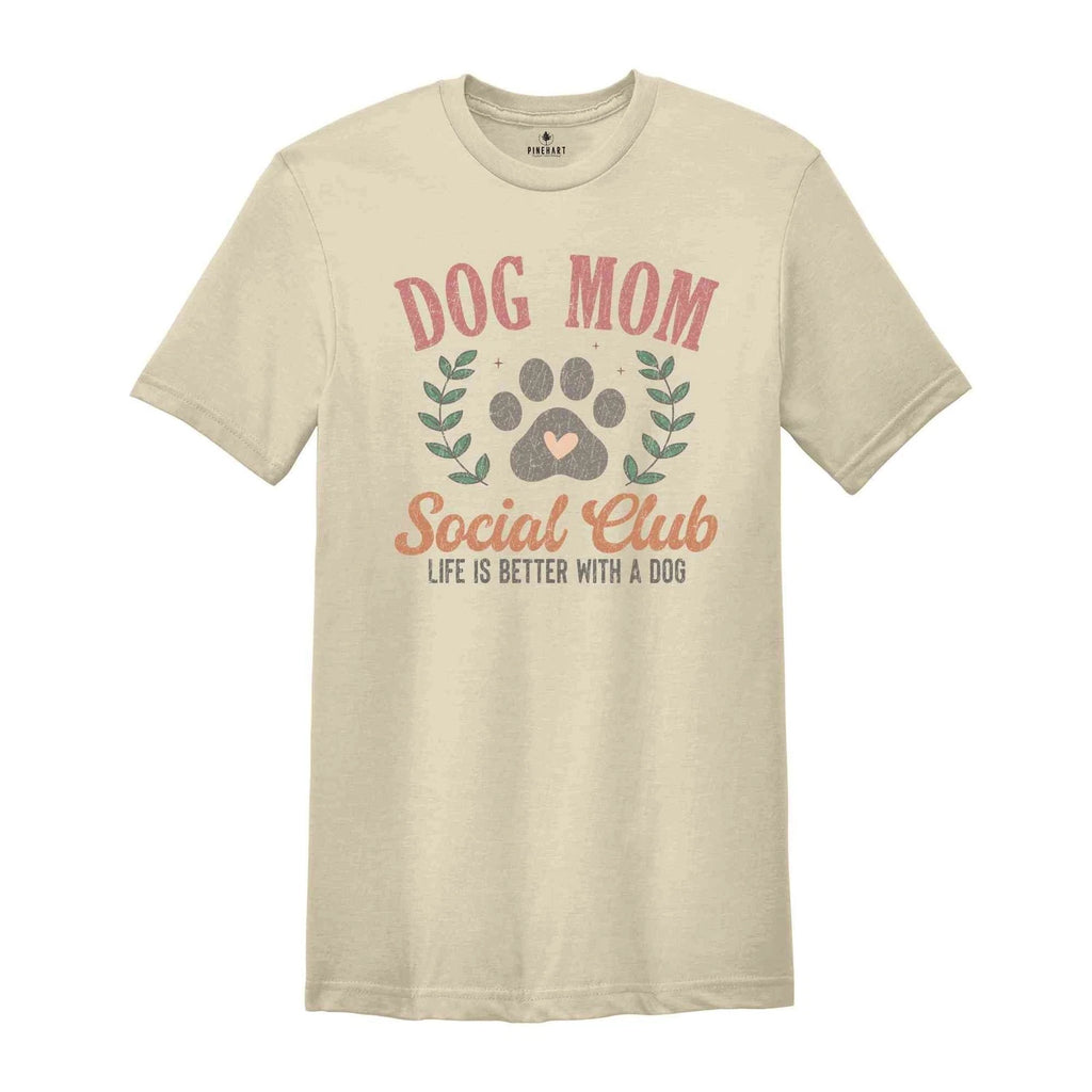 Dog Mom Social Club Shirt, Dog Mom Shirt, Dog Mama Shirt, Cute Dog Mom Shirt, Do