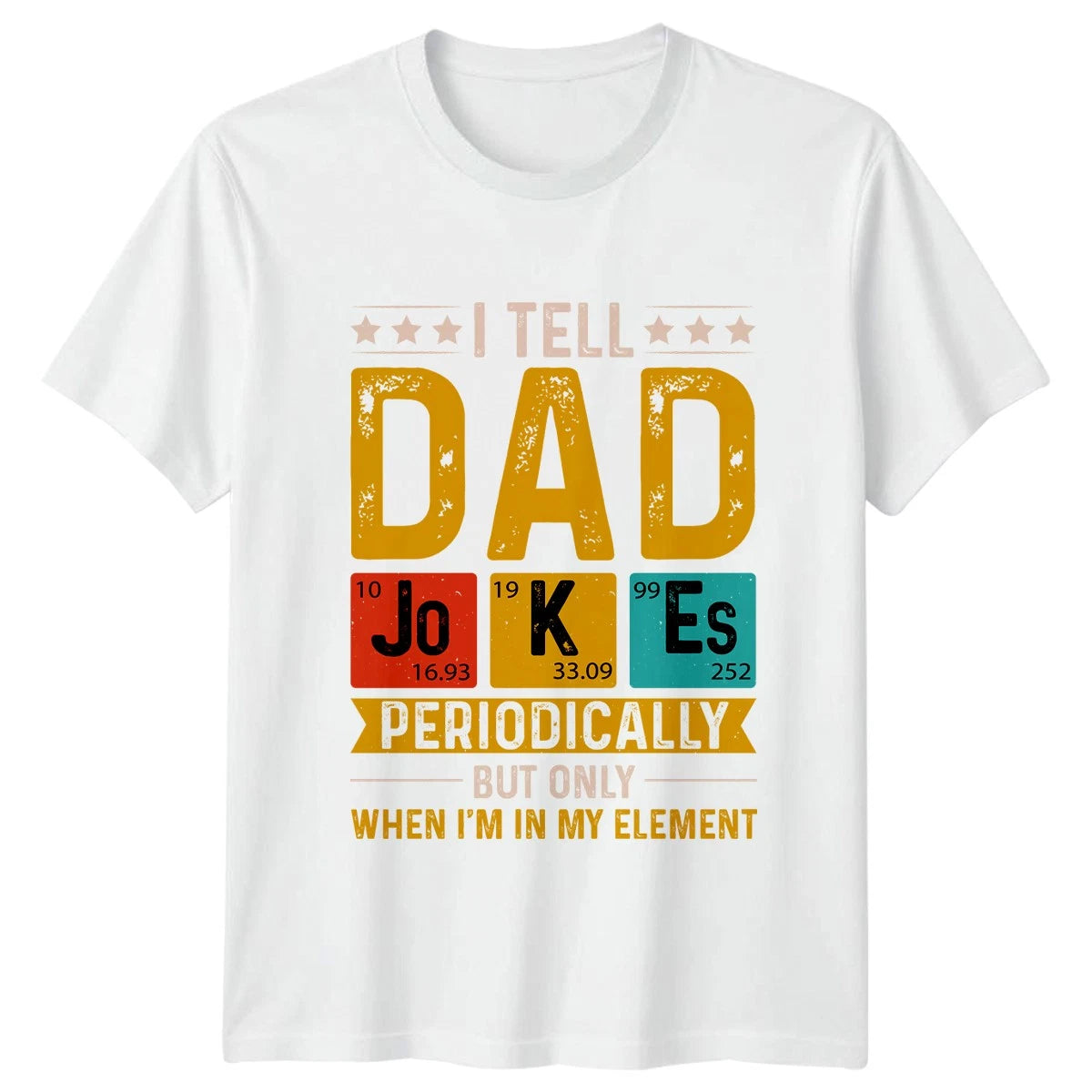 I Tell Dad Jokes Periodically Mens T-Shirt Science Chemistry Dad Fathers Day