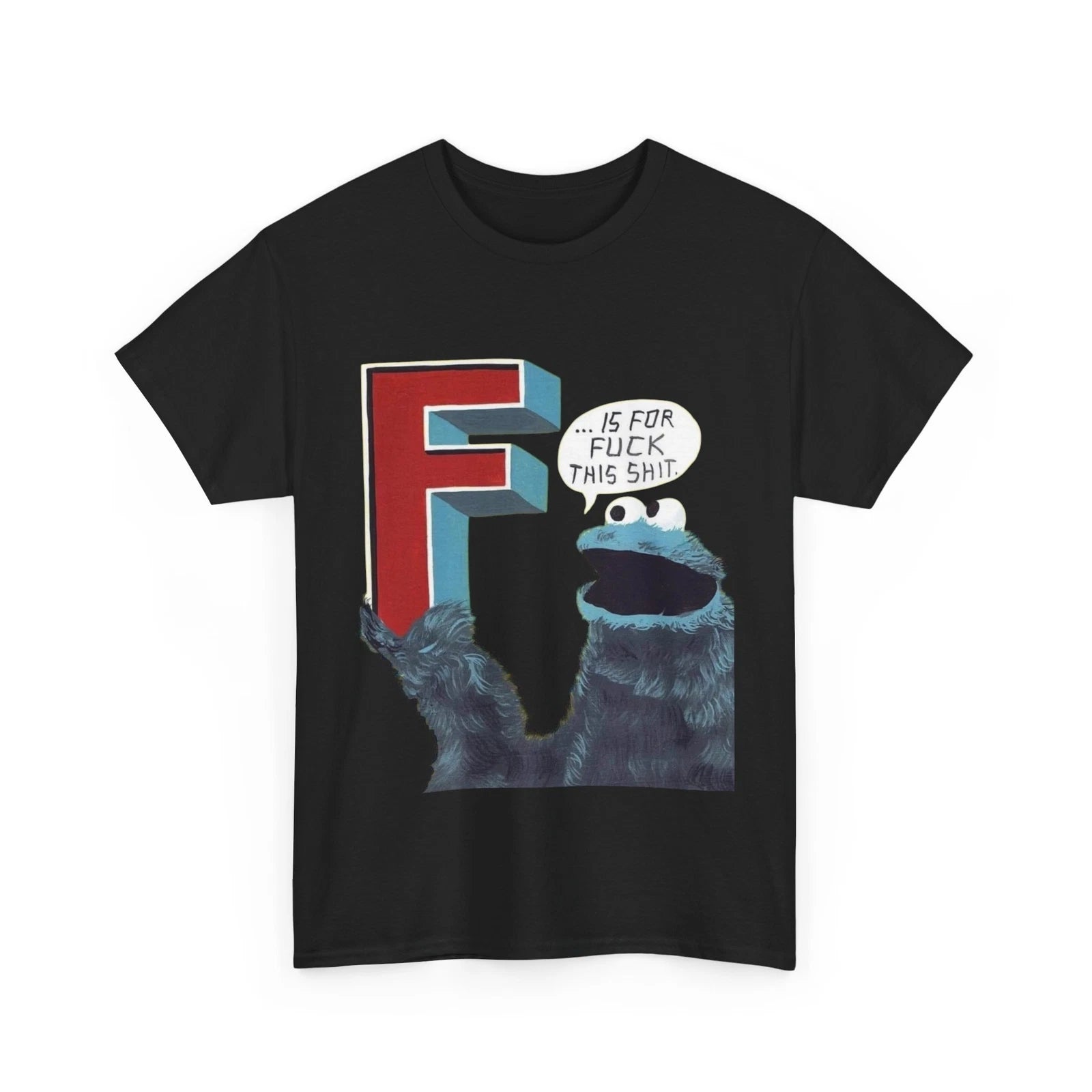Cookie Monster Tee, Funny Alphabet Shirt, Explicit Language Tee, Rude Humor Top