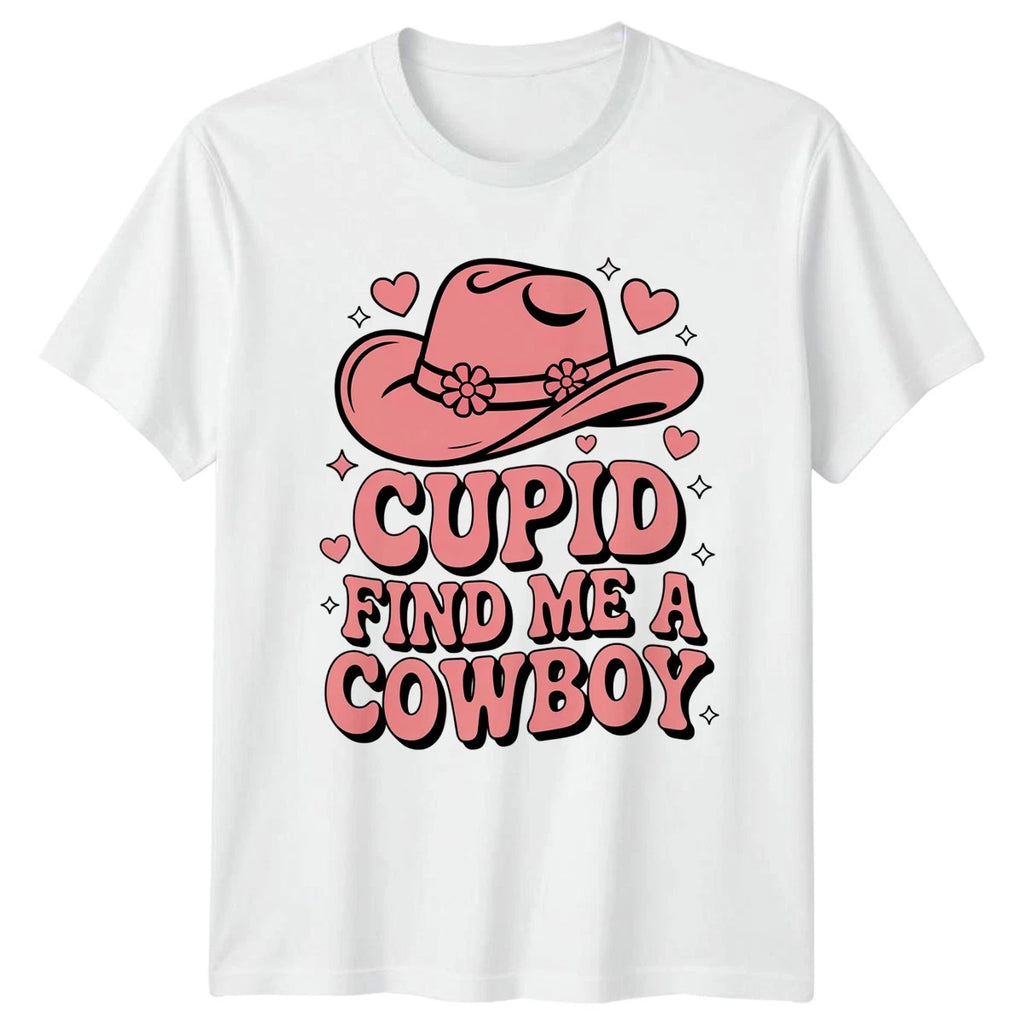 Cupid Find Me A Cowboy Womens T-Shirt Cowgirl Aesthetic