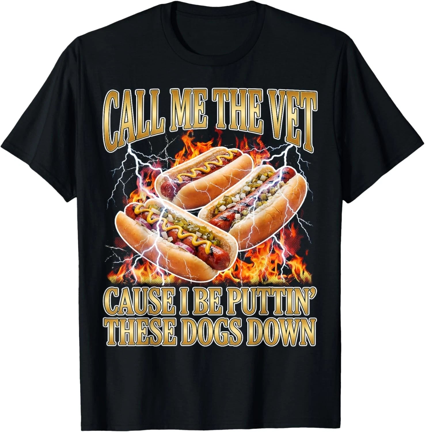Hot Dog Call Me The Vet Puttin' Dogs Down Funny Glizzy Meme  unisex T-Shirt