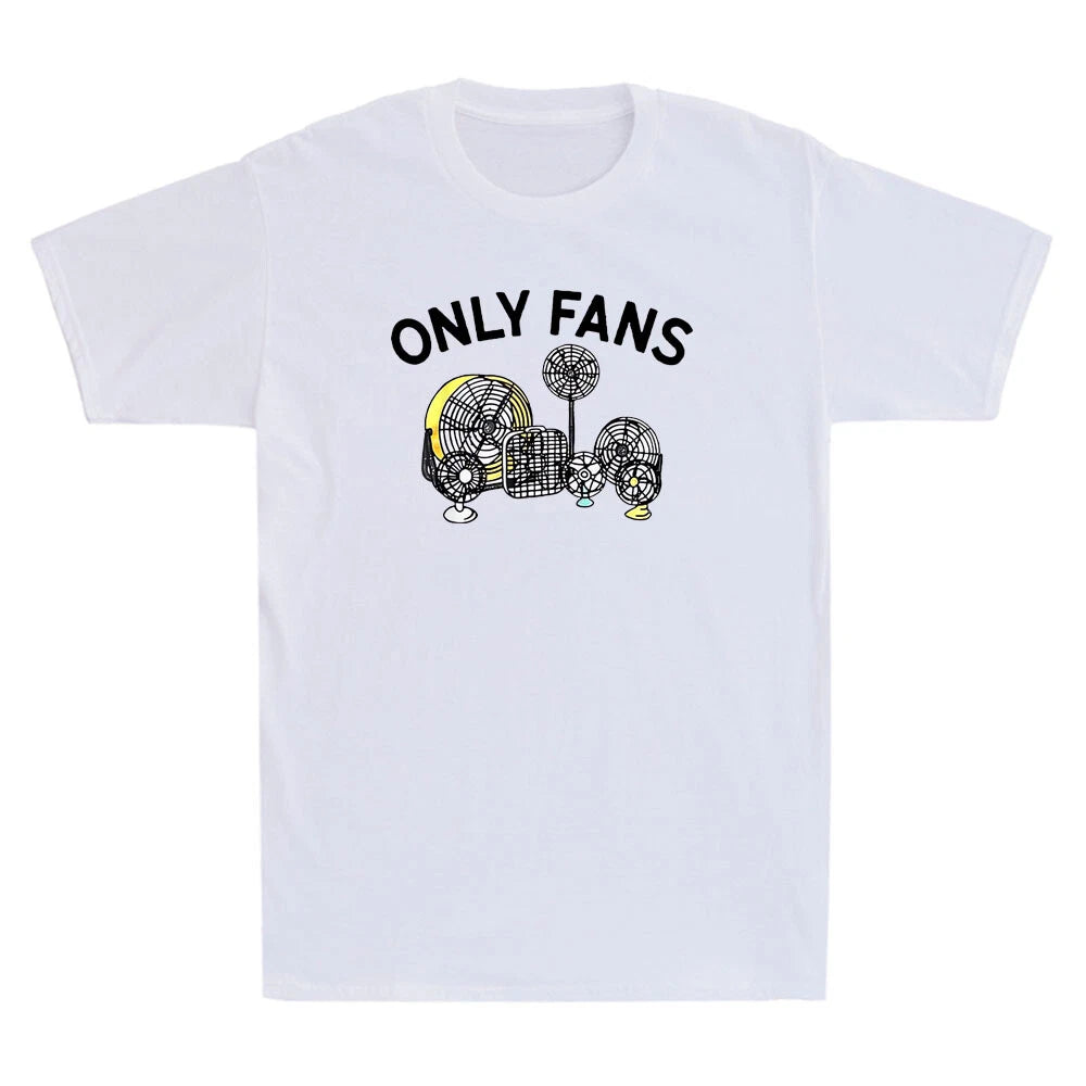 Only Fans Funny Fan Design Humor Quote Joke Men's Short Sleeve T-Shirt Gift Tee