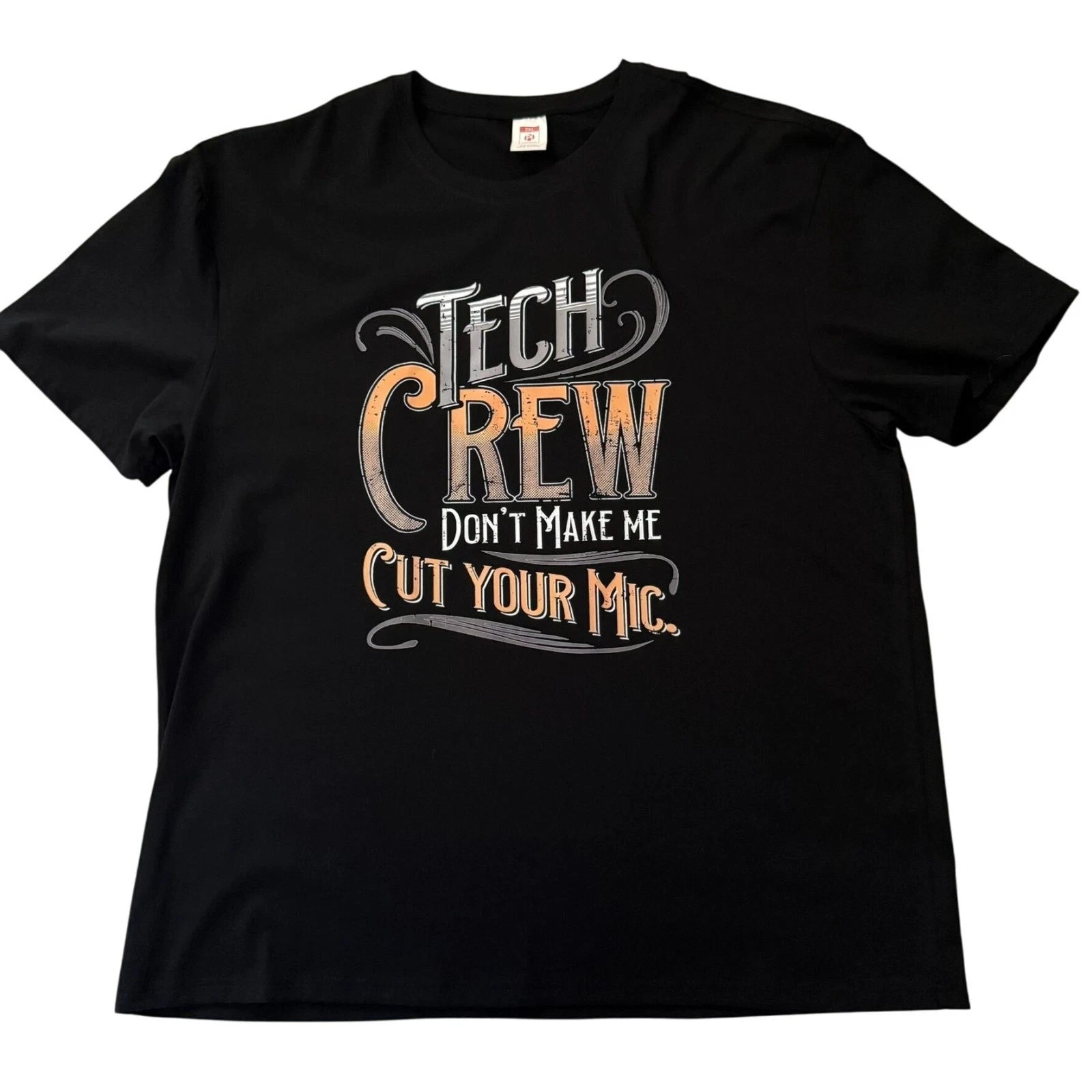 Tech Crew Graphic T Shirt 2XL Black Cotton Funny Quote Dont Make Me Cut Your Mic