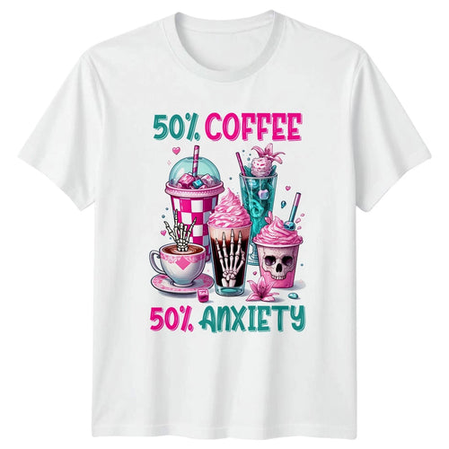 50% Coffee 50% Anxiety Womens T-Shirt Mental Health Humor Coffee