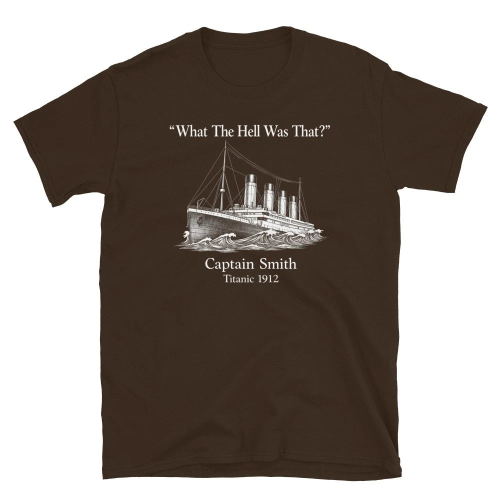 Captain Smith T-Shirt Titanic 1912 Funny Sinking Ship History Graphic Tee