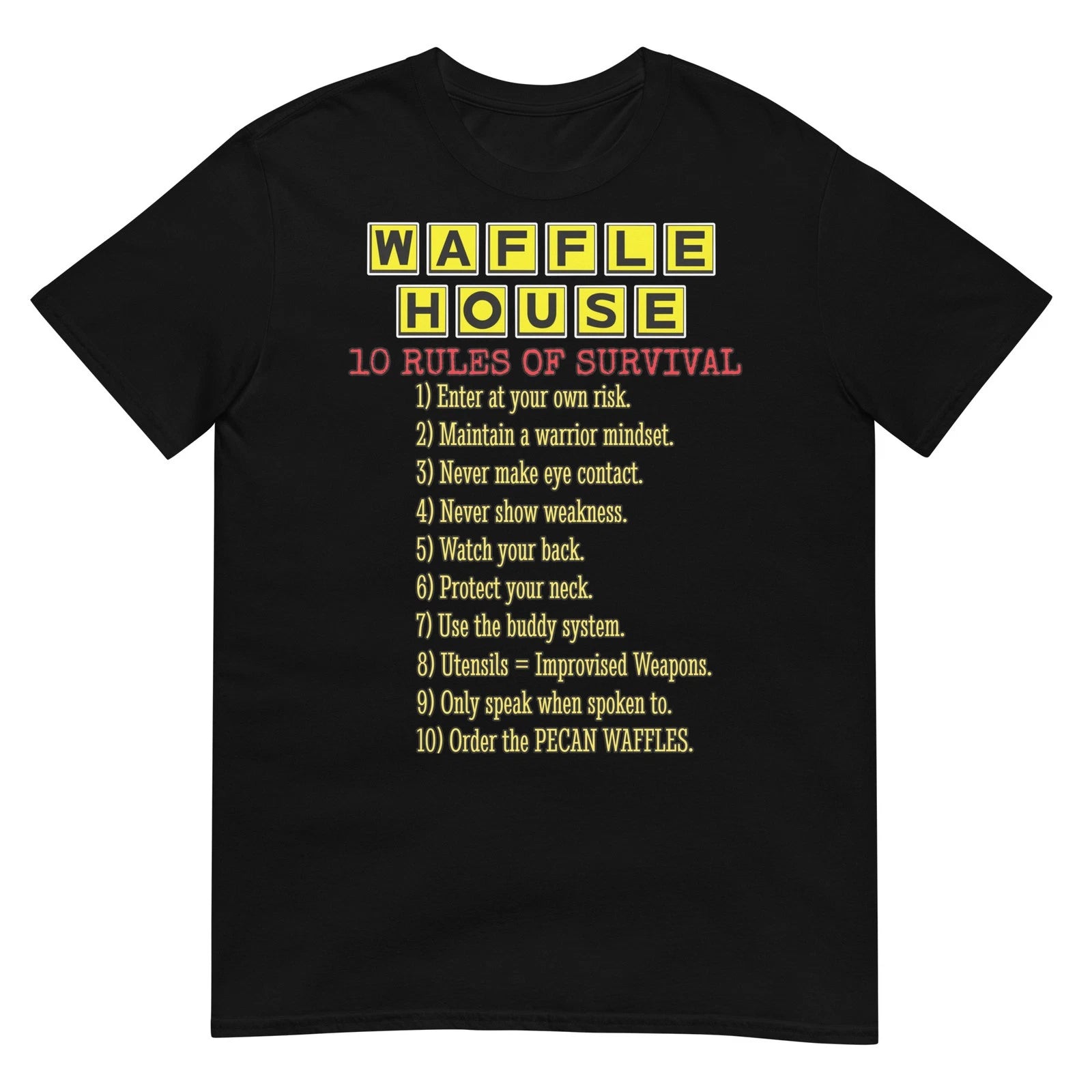 Waffle House T-shirt - The Rules of Survival