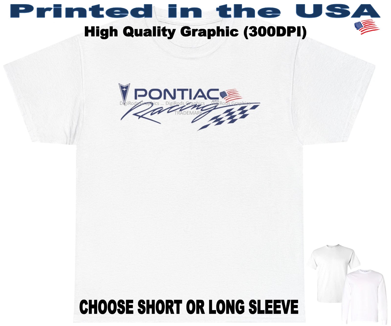 DigiRods Pontiac Racing Team Car Model American Flag Logo White T Shirt
