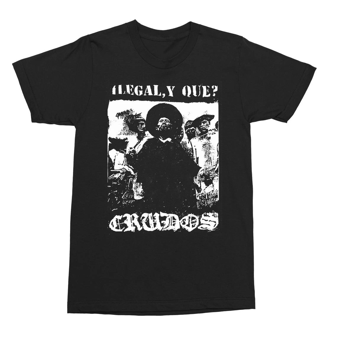 LOS CRUDOS - illegal - T-SHIRT - Punk, Crust, Grindcore, Thrash,  Unisex Tee