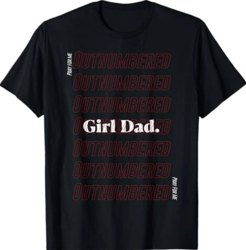 Outnumbered Dad of Girls Funny T-Shirt