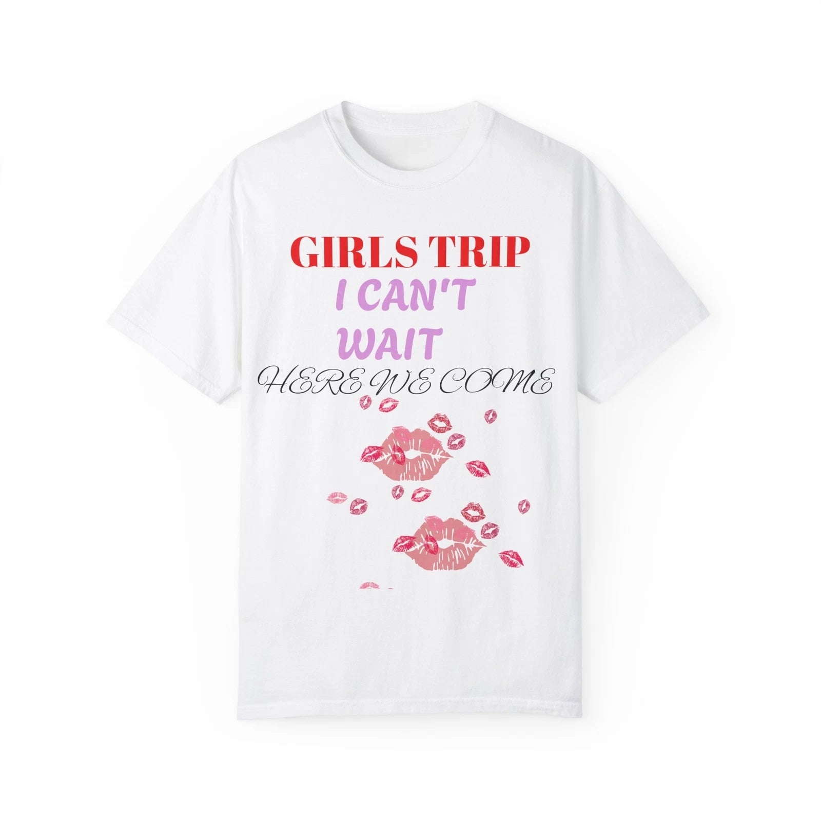 Girls Trip Unisex Garment-Dyed T-Shirt - Perfect for Vacation and Celebrations