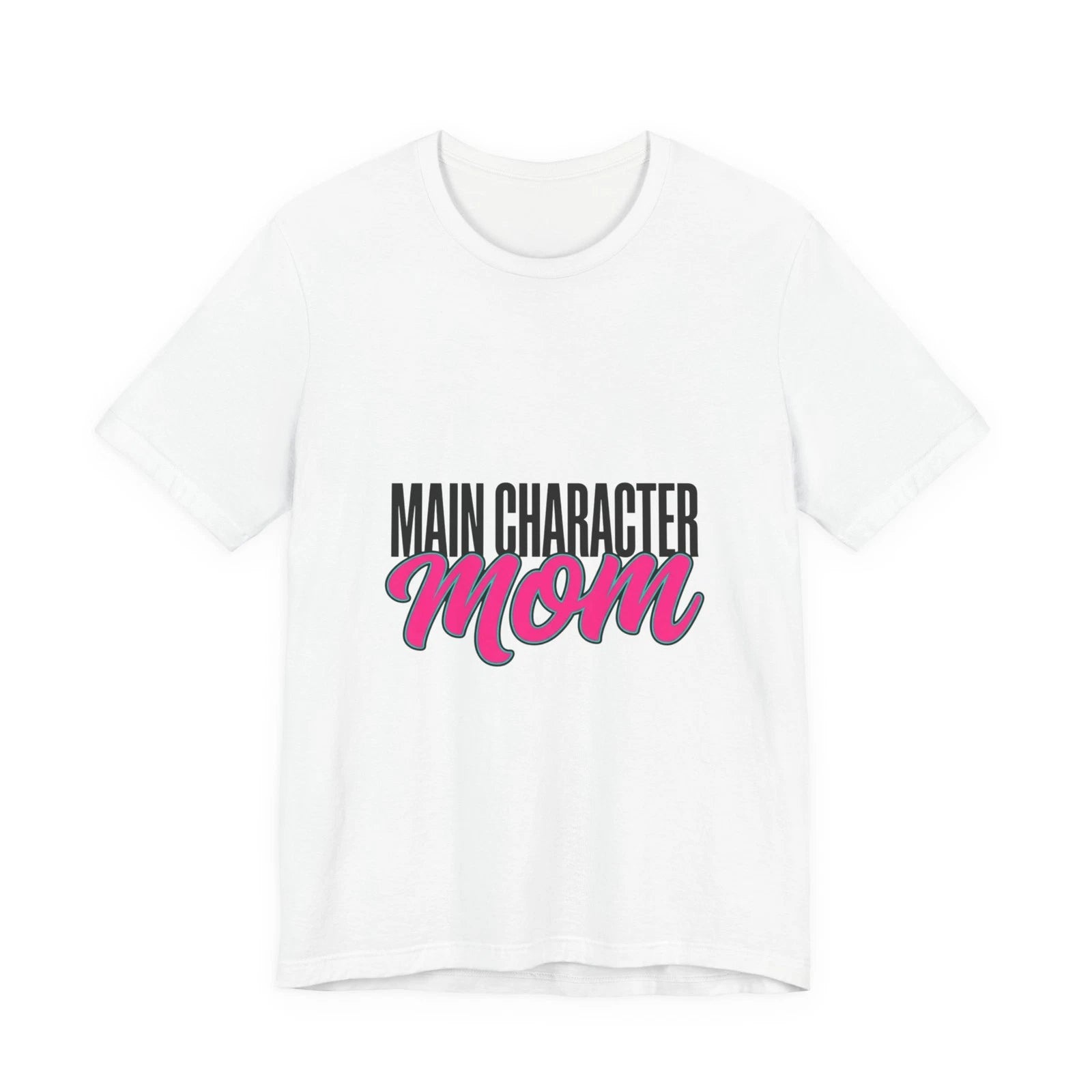 Main Character Mom Tee | Mother’s Day Shirt, Minimal Typographic Mom