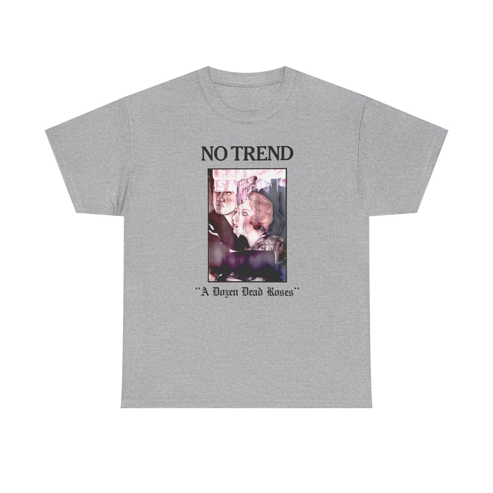 No Trend "A Dozen Dead Roses" Shirt - USA Noise Rock, Punk