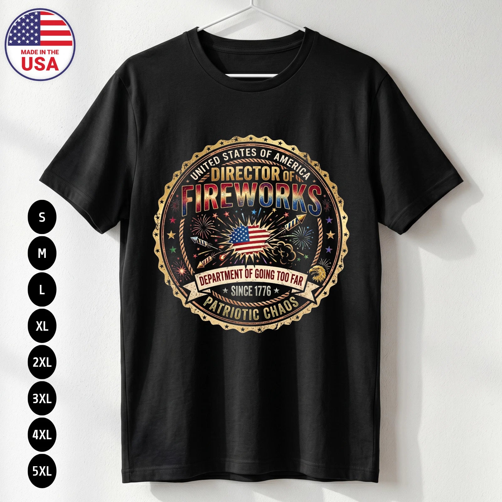 Director of Fireworks T Shirt Funny 4th of July USA Gift S-5XL