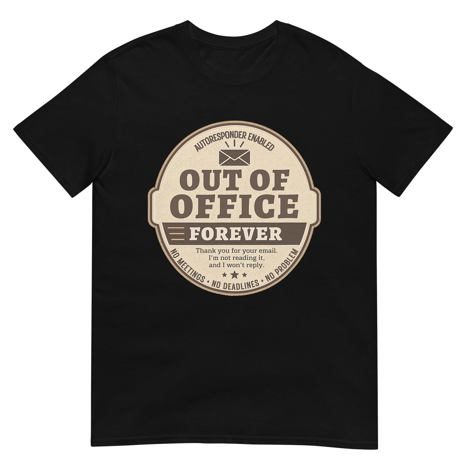 Out of Office Forever Funny Retirement Humor Graphic T-Shirt