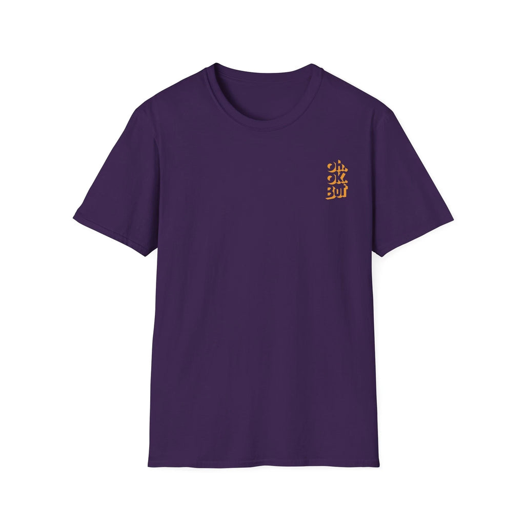 OH OK BUT T-Shirt Purple Funny Quotes Abstract Design Trendy Lifestyle Fashion