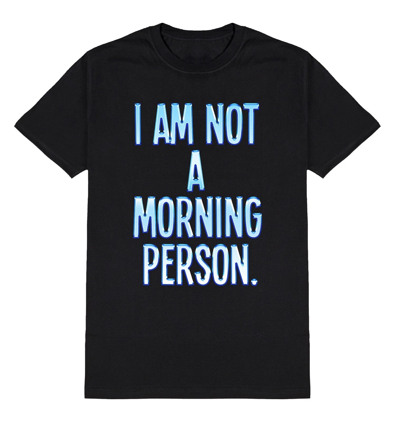 I Am Not A Morning Person Mens T-Shirt Neon Funny Lazy Sarcastic Humour