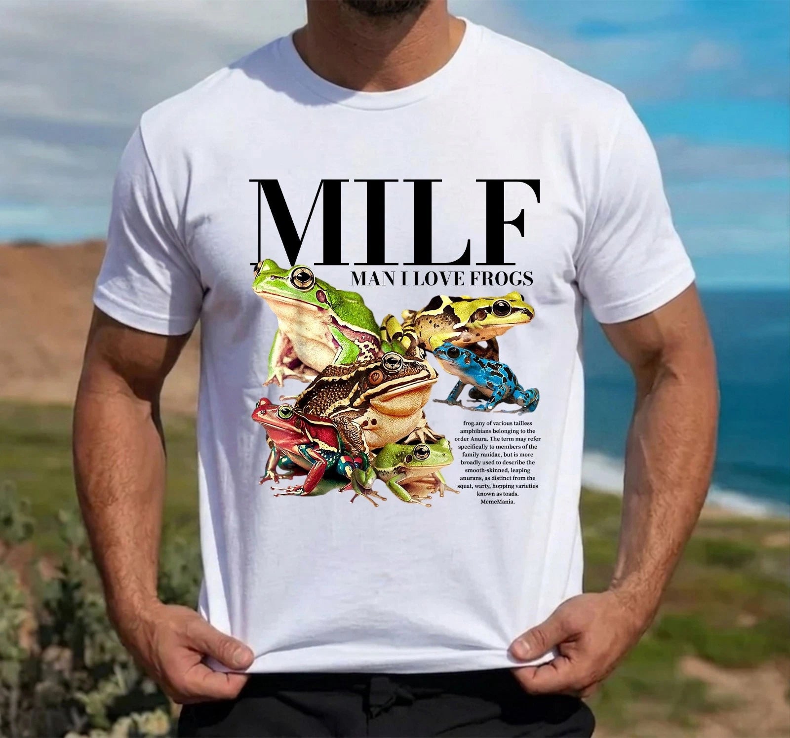 Man I Love Frogs Meme Offensive T-Shirt - Funny Amphibian Sarcastic Meme Top