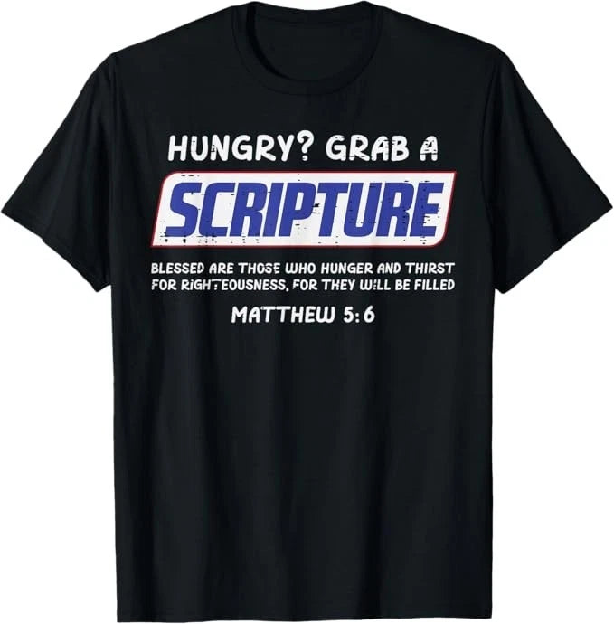 Hungry Grab A Scripture Funny Christian God Jesus Men Women T-Shirt