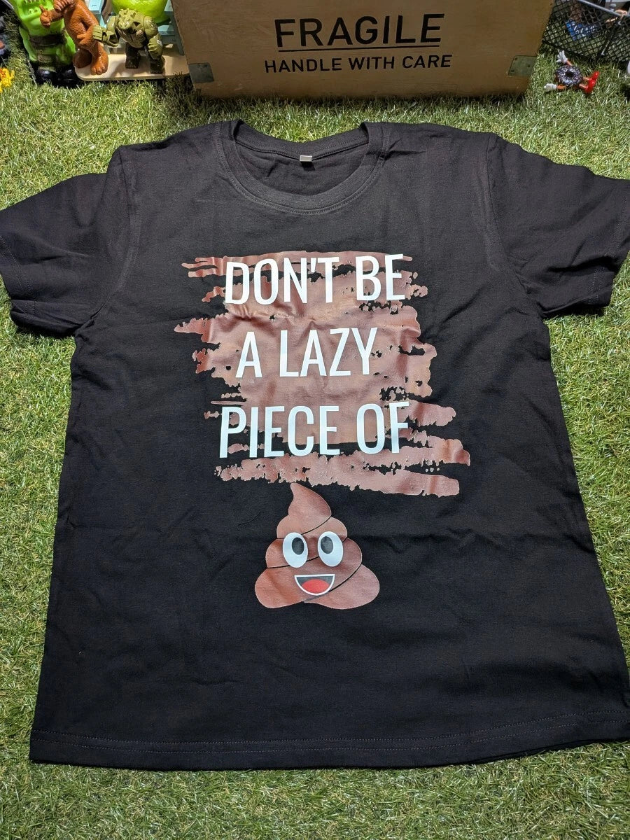New Poop Don t Be Lazy Unique Imported T shirt Overseas Import Size L (Slightly
