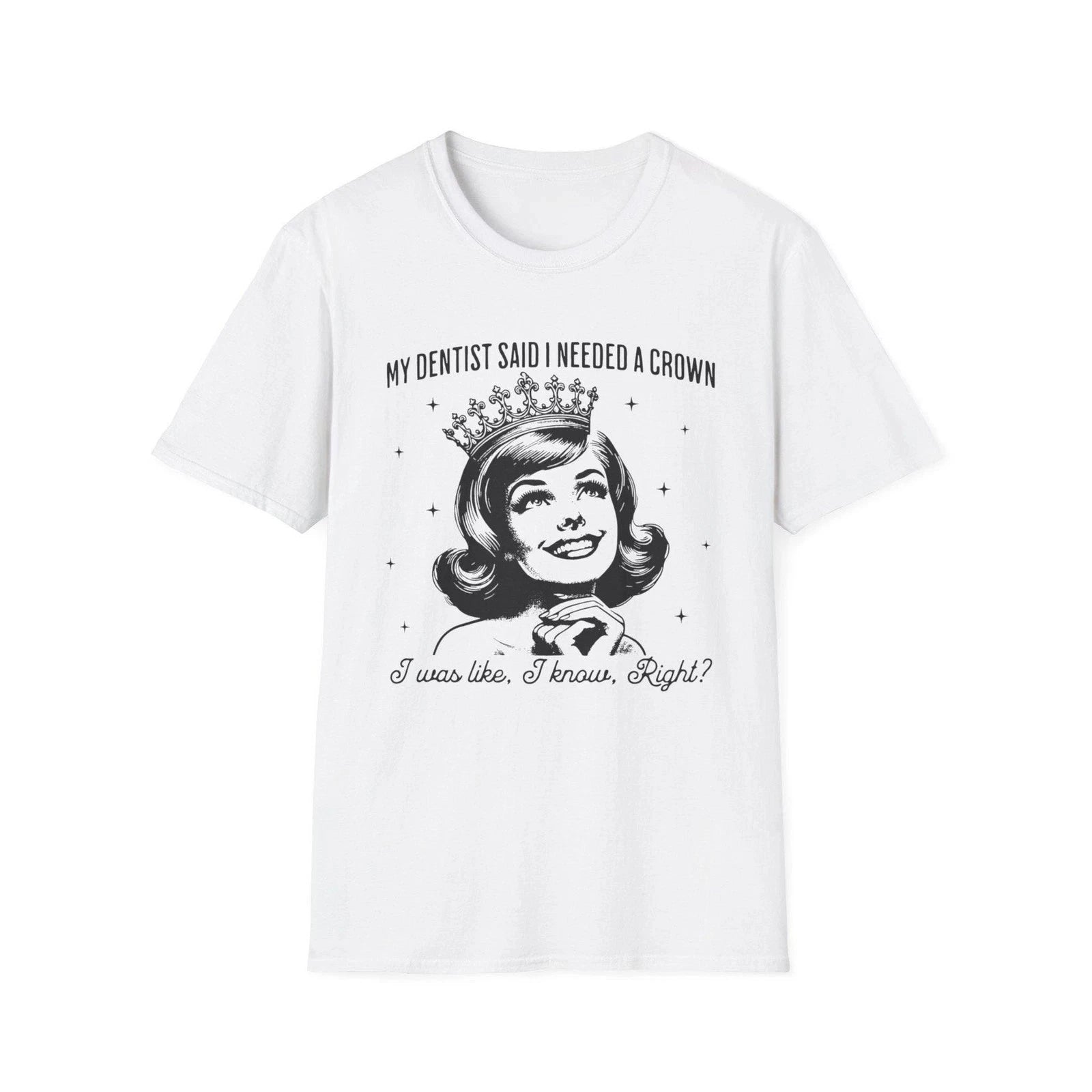Funny Dentist Crown T Shirt Mens Womens Retro Graphic Humor Gift Tee by TEEZ-UP