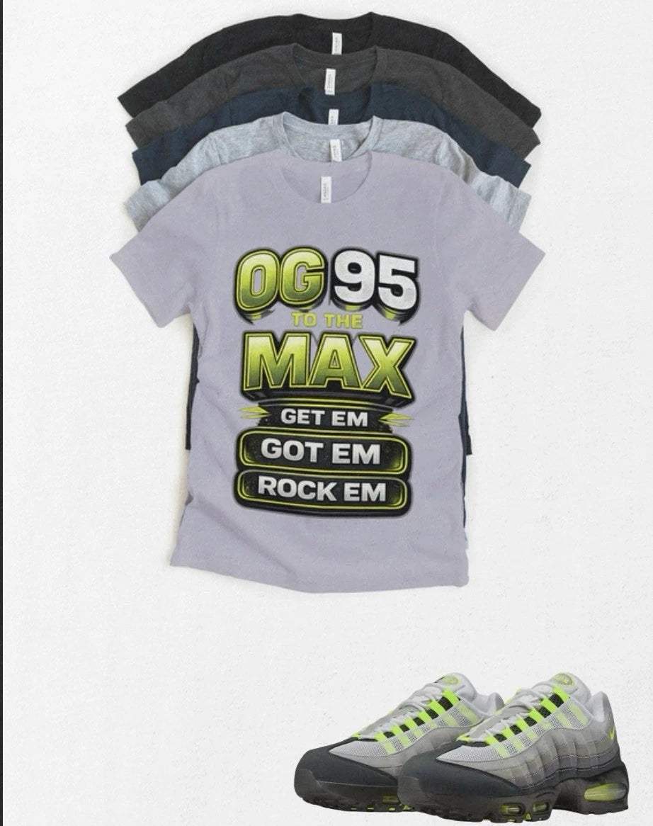 Got em Air Max 95 OG Neon Sneaker Matching T-Shirt Sneakerhead Retro