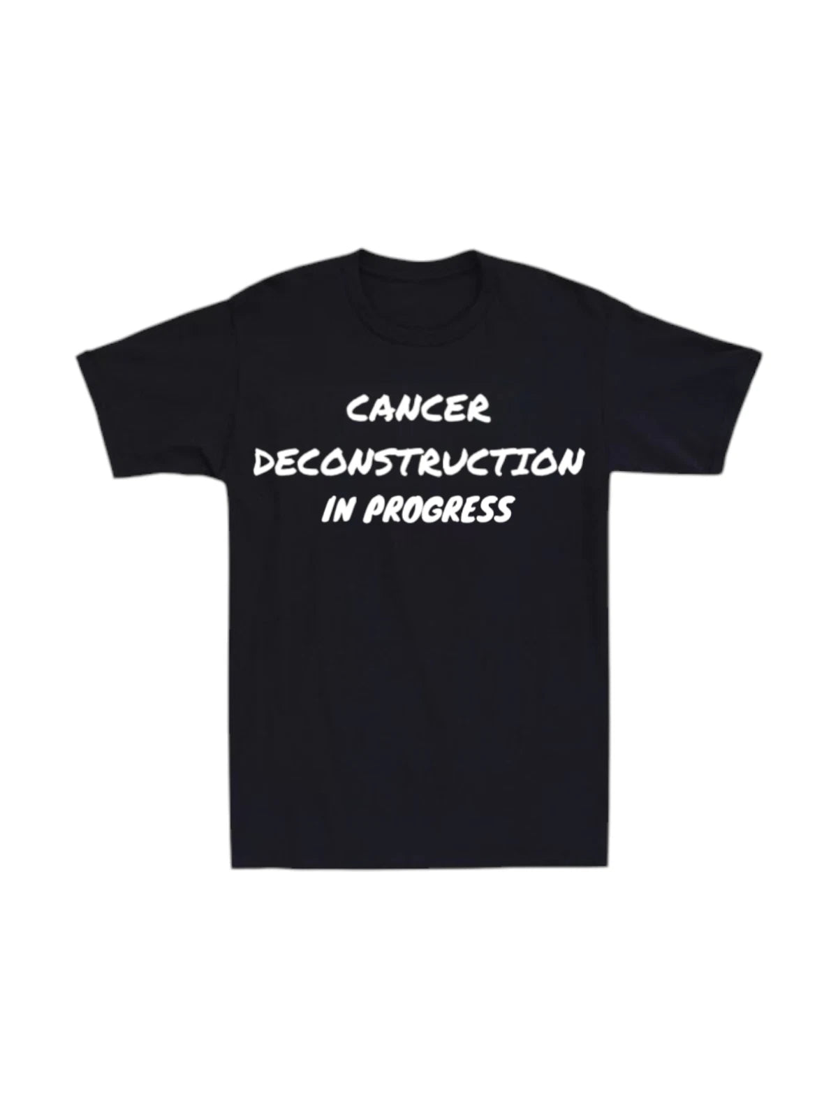 Cancer Destruction In Progress Cancer Survivor Mens T-shirt Fighter Support Love