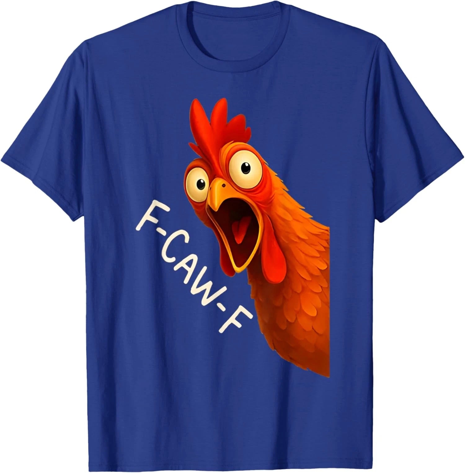 Quote Rooster Meme F-Caw-F Funny Chicken Humor Unisex T-Shirt