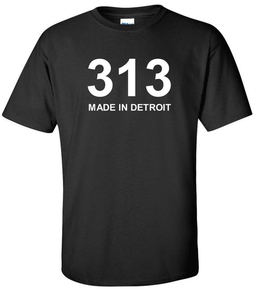 313 MADE IN DETROIT T-Shirt Michigan Motown Pride Shirt S-2XL MULTIPLE COLORS