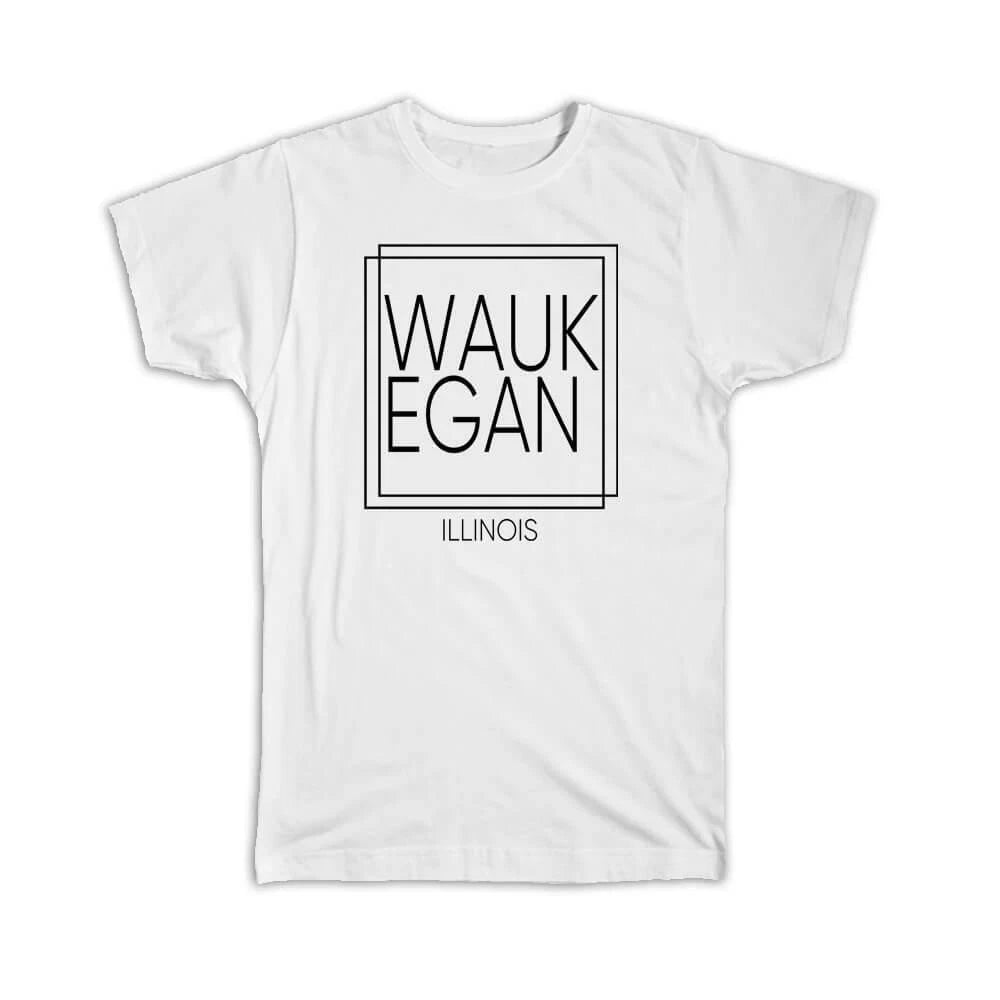 Gift T-Shirt : WAUKEGAN Illinois Square Modern Minimalist Font